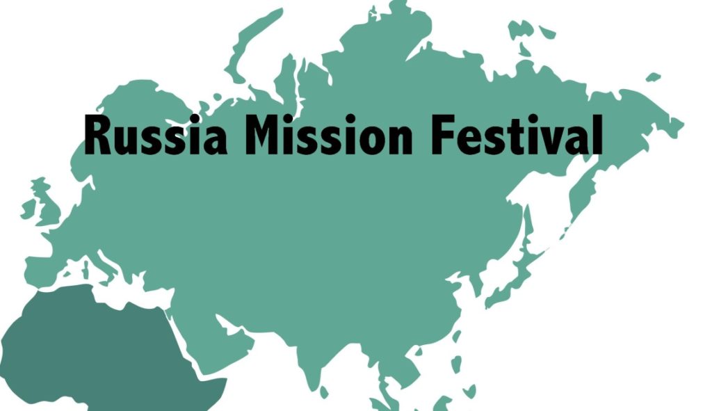 BULLETIN RUSSIA MISSION FESTIVAL AUGUST 26, 2018 St. John's Evangelical